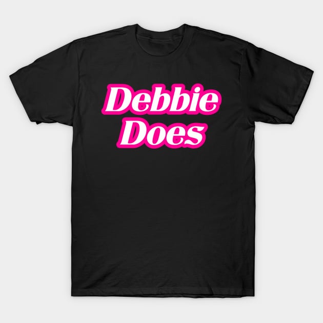 Debbie Does T-Shirt by Josey Miles' Leftorium